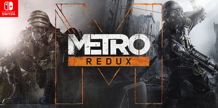 เกม FPS สยองขวัญ "Metro Redux" โดดลงสวิตช์ วางจำหน่ายแล้ววันนี้