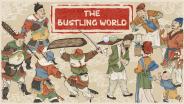 เปิดตัว "The Bustling World" โอเพ่นเวิลด์ย้อนสมัย ในยุคจีนโบราณ