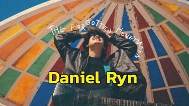 “The Forgotten Honeymoon” เพลงใหม่จาก “Daniel Ryn” ถ่ายทอดเรื่องราวรักหมดโปร