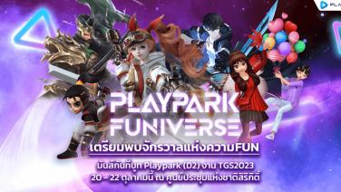 Playpark เปิดจักรวาลแห่งความ FUN บุกงาน Thailand Game Show 2023