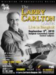 "The Larry Carlton Quartet Live in Bangkok" คอแจ๊สพลาดได้หรือ?