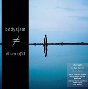 “ดัม-มะ-ชา-ติ”(อัลบั้มเต็ม)...ท่ายากจาก“บอดี้สแลม”ผสมเคมีแบบดรีม เธียเตอร์/บอน บอระเพ็ด