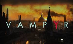 "Vampyr" ยืนยันแพลตฟอร์ม ออกดูดเลือดปี 2017