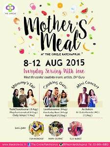 เดอะ เซอร์เคิล ราชพฤกษ์ ชวนบอกรักแม่ผ่านงาน Mother’s Meal