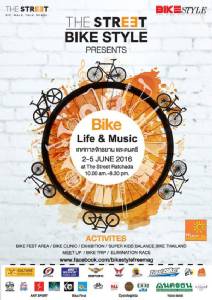 อย่าพลาด!! งาน The Street BikeSTYLE เทศกาลจักรยานและดนตรี 2-5 มิ.ย.นี้