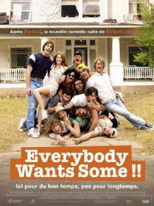 Everybody Wants Some!! อยากได้มั้ย…ใครสักคน