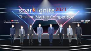 Huawei - DEPA - NIA ร่วมพันธมิตรเปิดการแข่งขัน “Spark Ignite 2021 Thailand Startup” บ่มเพาะสตาร์ทอัปไทย