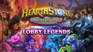 Hearthstone เปิดศึก "Battlegrounds: Lobby Legends" ชิงรางวัล 50,000 เหรียญฯ