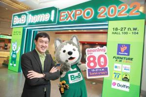 เริ่มแล้วงาน ‘BnB home EXPO 2022’ มหกรรมสินค้าเพื่อบ้านและเครื่องใช้ไฟฟ้า ปลุกกำลังซื้อตลาดสินค้าเพื่อบ้าน