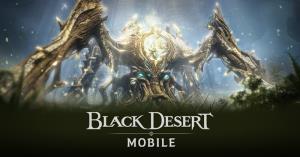 Black Desert Mobile เผยคอนเทนต์ใหม่ "กองกำลังกวาดล้าง"