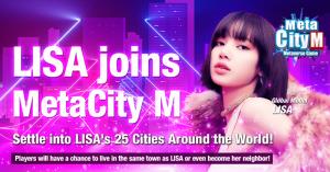 "ลิซ่า - BLACKPINK" เตรียมเข้าสู่เมตาเวิร์สในเกม MetaCity M เร็ว ๆ นี้