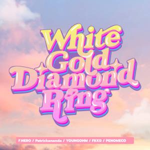 ‘F.HERO’ ลุยช่องส่วนตัว ปล่อยเพลงรักหวานหยด ‘White Gold Diamond Ring’ เอาใจสายฮิปฮอปรักจริงหวังแต่ง!