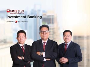 CIMB โชว์ผลงาน IB พาบริษัทไทยระดมทุนกว่า 1 แสนล้านบาท