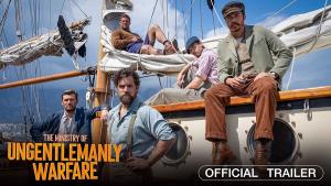 เดือดจัด! “กาย ริตชี” ระเบิดความมันสุดอหังการ์ ใน “The Ministry of Ungentlemanly Warfare” ปฏิบัติการเหนือชั้น พลิกเกมสงครามโลก