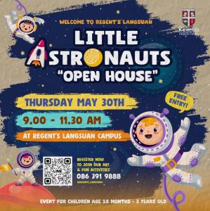 It’s time to explore space &amp; planets สำรองที่นั่งฟรี รับจำนวนจำกัด ร.ร. นานาชาติรีเจนท์ Regent’s Langsuan Discovery Day ใน Theme “Little Astronauts มาเรียนรู้เกี่ยวกับดวงดาว ร่วมทำกิจกรรมศิลปะ