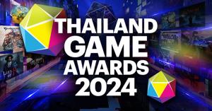 Thailand Game Awards 2024 ชวนเกมเมอร์ร่วมโหวตรางวัลเกมยอดเยี่ยมแห่งปี!