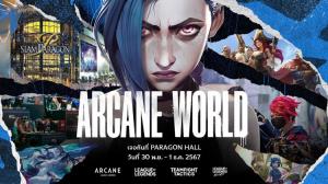 Riot Games เตรียมจัดงาน "Arcane World" ในไทย 30 พ.ย. - 1 ธ.ค.นี้