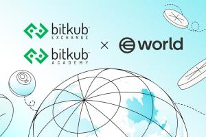 Bitkub Exchange และ Bitkub Academy จับมือ World ยกระดับความรู้ด้านบล็อกเชนและความตระหนักถึงภัยจาก AI