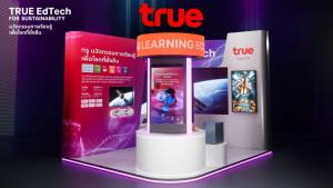ทรู ชวนสัมผัสนวัตกรรมเพื่อการเรียนรู้ “True EdTech for Sustainability” ในงาน GCNT Expo 2025