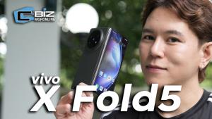 รีวิว vivo X Fold 5 มือถือจอพับ กล้อง Zeiss ซูมคอนเสิร์ต