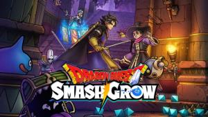 "Dragon Quest Smash/Grow" พร้อมโหลดเล่นฟรี 21 เม.ย.