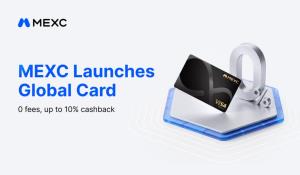 MEXC เปิดตัว MEXC Global Card รับ Cashback สูงสุด 10% พร้อมผลตอบแทนต่อปีสูงสุด 7%