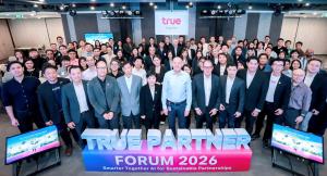 ทรู เดินหน้าสร้างโอกาสธุรกิจที่เติบโตไปด้วยกันใน True Partner Forum 2026