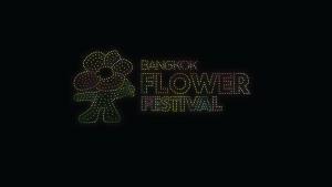 ตื่นตา โชว์โดรนแปรอักษรเหนือเจ้าพระยา  ในงาน “Bangkok Flower Festival 2026”