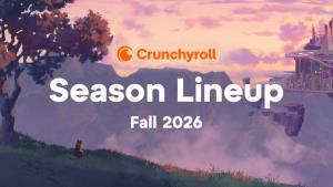 CRUNCHYROLL ยกพลอนิเมะดังเสริมทัพ FALL 2026 ANIME SEASON