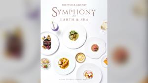 The Water Library เปิดบทใหม่แห่งวงการไฟน์ไดนิ่ง ดึงเชฟดีกรีมิชลิน 3 ดาว ปล่อยคอร์ส “Symphony of Earth &amp; Sea” เชื่อมโยงเสน่ห์ฝรั่งเศสและอิตาเลียนสู่มิติรสชาติร่วมสมัย