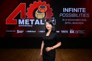 “METALEX 2026” ฉลองครบรอบ 40 ปี ชูแนวคิด “Infinite Possibilities” เปิดประตูสู่อนาคตการผลิตไร้ขีดจำกัด